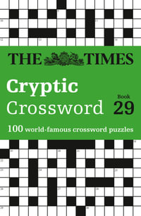 The Times Cryptic Crossword Book 29 : 100 World-famous Crossword Puzzles - The Times Mind Games