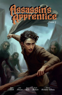 Assassin's Apprentice Volume 3 : The Graphic Novel - Robin Hobb