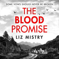 The Blood Promise : A brand-new gripping Scottish police procedural series for 2024 for crime and thriller fans! (The Solanki and McQueen Crime Series, Book 1) - Blythe Jandoo