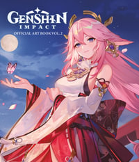 Genshin Impact : The Official Art Book Vol. 2 - miHoYo