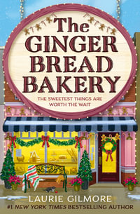 The Gingerbread Bakery : Dream Harbour - Laurie Gilmore