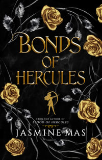 Bonds of Hercules : Villains of Lore - Jasmine Mas