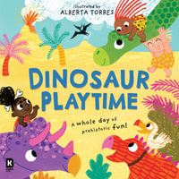 Dinosaur Playtime - HarperCollins Children's Books