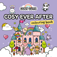Cosy Cute Cosy Ever After Colouring Book - Farshore