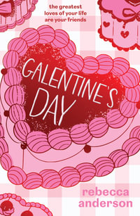 Galentine's Day - Rebecca Anderson
