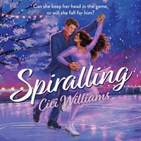 Spiralling - Cici Williams
