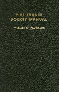 Pipe Trades Pocket Manual : Other Technology - Frankland