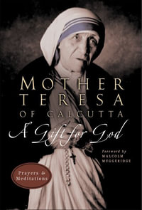 Gift of God : Prayers and Meditations - Mother-Teresa