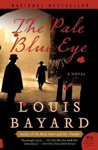 The Pale Blue Eye, P.S. by Louis Bayard, 9780060733988