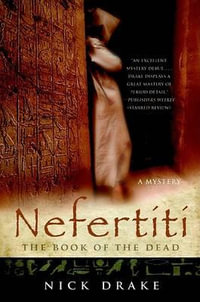 Nefertiti : The Book of the Dead - Nick Drake
