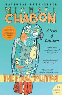The Final Solution : A Story of Detection - Michael Chabon