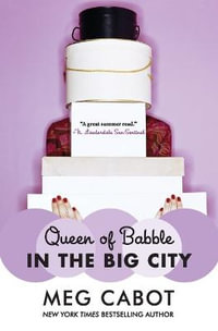 Queen of Babble in the Big City : The Queen of Babble Series : Book 3 - Meg Cabot