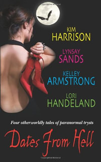 Dates from Hell : Hollows Novella - Kim Harrison