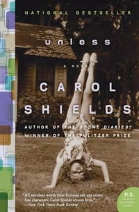 Unless : P.S. - Carol Shields