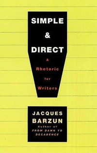 Simple & Direct - Jacques Barzun