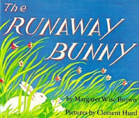 Runaway Bunny : An Easter And Springtime Book For Kids - Margaret Wise Brown
