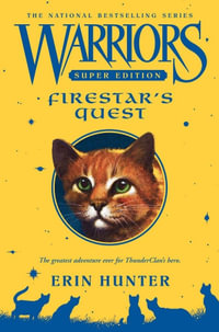 Firestar's Quest : Warriors : Super Edition : Book 1 - Erin Hunter