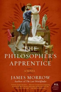 The Philosopher's Apprentice : P.S. - James Morrow