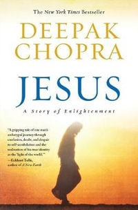 Jesus : A Story of Enlightenment - Deepak Chopra