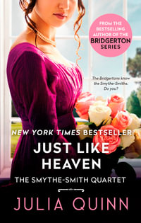 Just Like Heaven : Smythe-Smith Quartet Book 1 - Julia Quinn