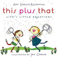This Plus That : Life's Little Equations - Amy Krouse Rosenthal