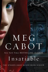 Insatiable : Insatiable - Meg Cabot