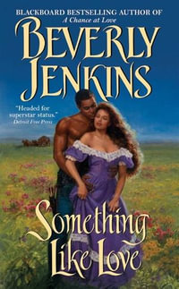 Something Like Love - Beverly Jenkins