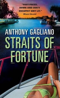 Straits of Fortune - Anthony Gagliano