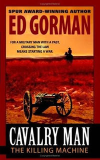 Cavalry Man : The Killing Machine - Ed Gorman
