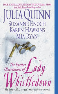 The Further Observations of Lady Whistledown - Julia Quinn