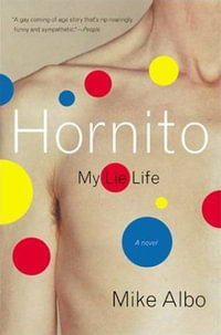 Hornito : My Lie Life - Mike Albo