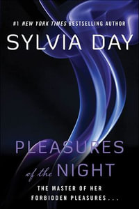 Pleasures of the Night : Dream Guardians - Sylvia Day