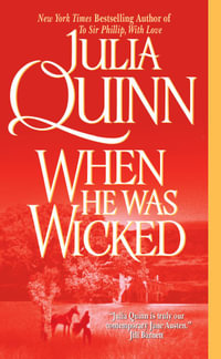 When He Was Wicked : The Bridgerton Series : Book 6 - Julia Quinn