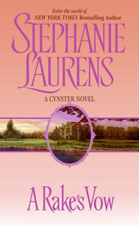 A Rake's Vow : Cynster Novels : Book 2 - Stephanie Laurens