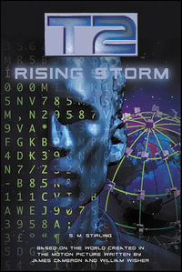 T2 : Rising Storm - S.M. Stirling