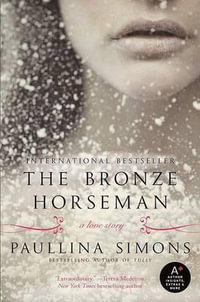 Bronze Horseman, The : Bronze Horseman - Paullina Simons