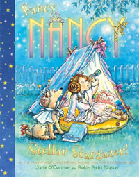 Fancy Nancy : Stellar Stargazer - Jane O'Connor