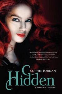 Hidden : Firelight - Sophie Jordan