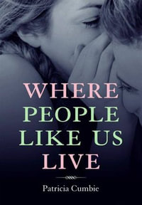 Where People Like Us Live - Patricia Cumbie