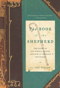 The Book of the Shepherd : The Story of One Simple Prayer, and How It Changed the World - Joann Davis