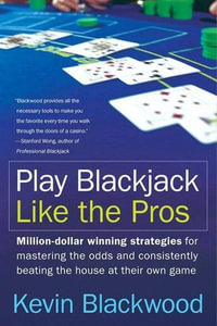 Play Blackjack Like the Pros - Kevin Blackwood