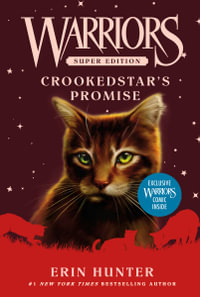 Warriors Super Edition : Crookedstar's Promise - Erin Hunter
