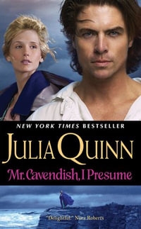 Mr. Cavendish, I Presume : Two Dukes of Wyndham Book 2 - Julia Quinn