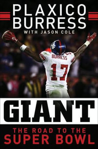 Giant : The Road to the Super Bowl - Plaxico Burress