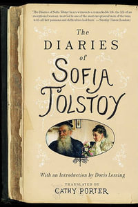 The Diaries of Sofia Tolstoy : 000318671 - Cathy Porter