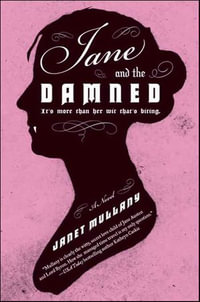 Jane and the Damned : A Novel - Janet Mullany