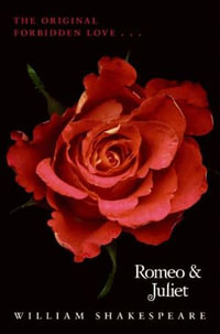 Romeo and Juliet Complete Text with Extras - William Shakespeare