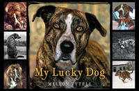 My Lucky Dog - Mellon Tytell