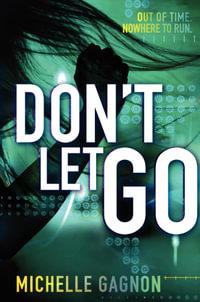 Don't Let Go : Don't Turn Around - Michelle Gagnon