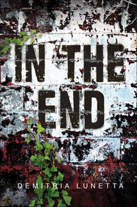 In the End : In the After - Demitria Lunetta